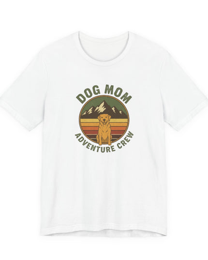 "Dog Mom Adventure Crew" Unisex Jersey Short Sleeve Tee