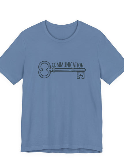 "Communication is Key" Unisex Jersey Short Sleeve Tee