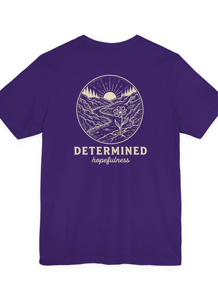 "Determined Hopefulness" Unisex Jersey Short Sleeve Tee
