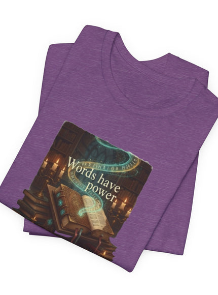 "Words Have Power Unisex Jersey Short Sleeve Tee