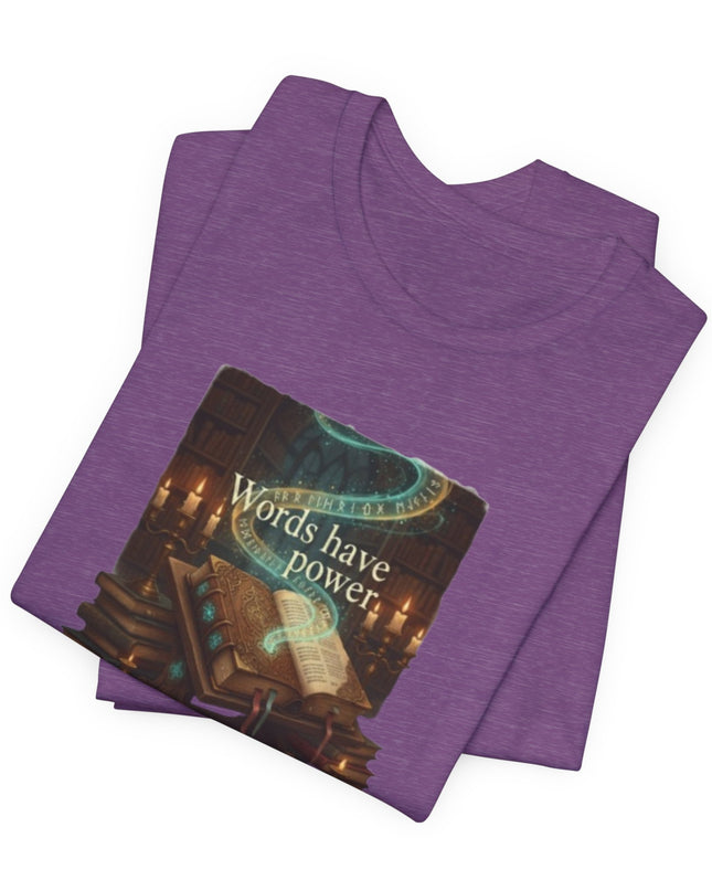 "Words Have Power Unisex Jersey Short Sleeve Tee