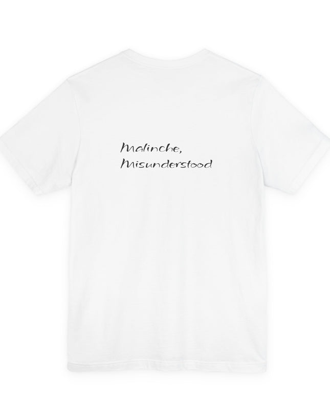 "Malinche, misunderstood" Unisex Jersey Short Sleeve Tee