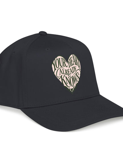 "Your Heart Already Knows" Mid Profile Baseball Cap