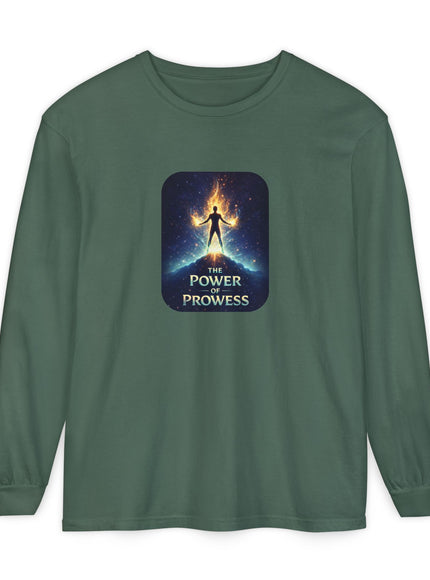 "The Power of Prowess" Unisex Garment-dyed Long Sleeve T-Shirt