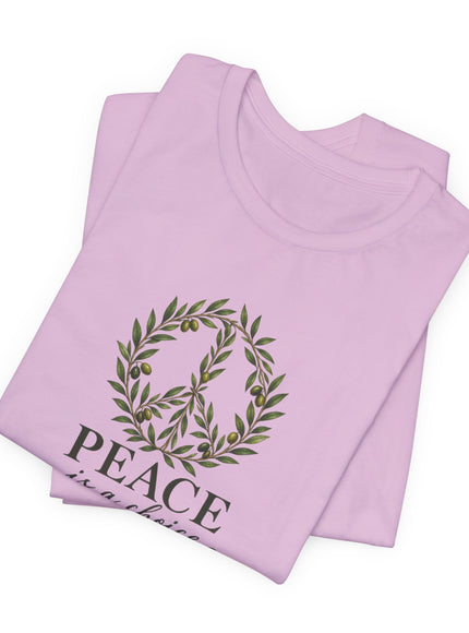 "Peace is a Choice" Unisex Jersey Short Sleeve Tee