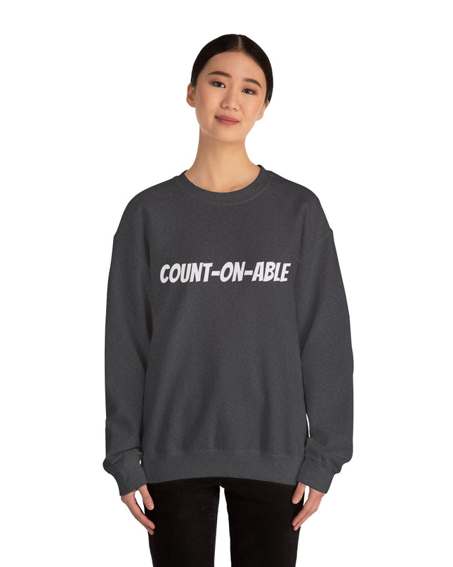"Count-on-able" Unisex Adult Sweatshirt