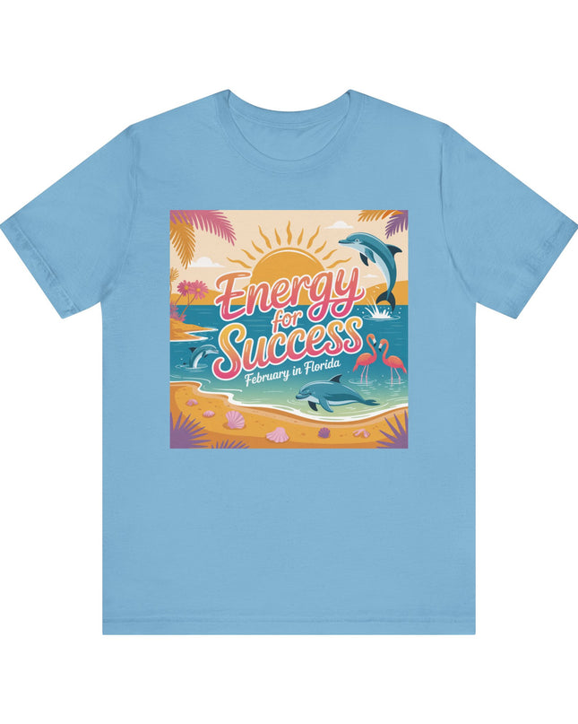 "February in Florida, Energy for Success" Unisex Jersey Short Sleeve Tee