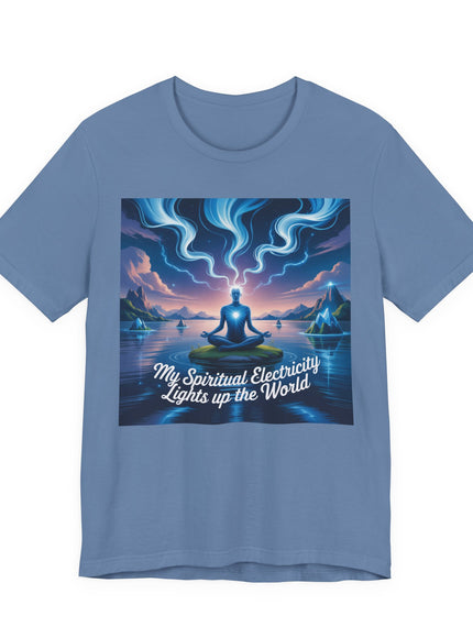 "My spiritual electricity lights up the world" Unisex Jersey Short Sleeve Tee