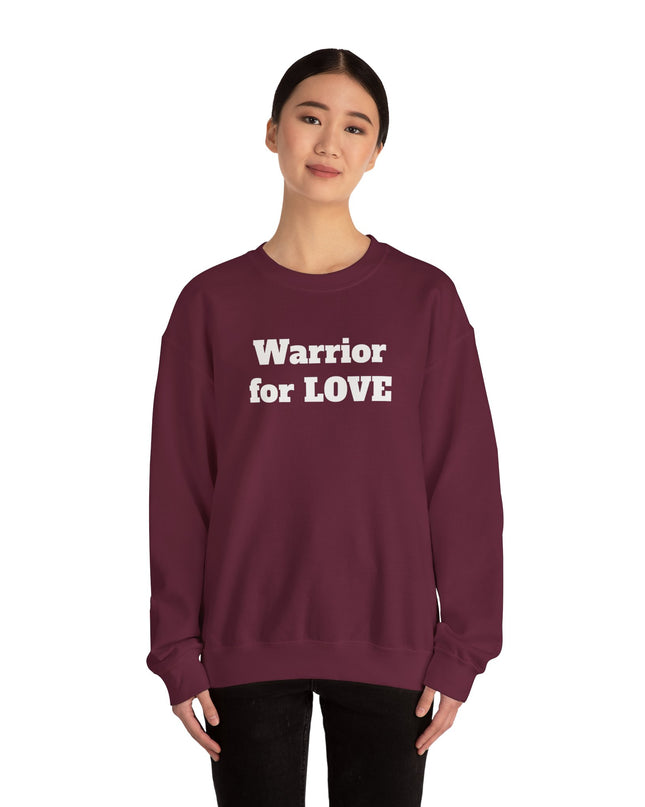 "Warrior for Love" Unisex Adult Sweatshirt