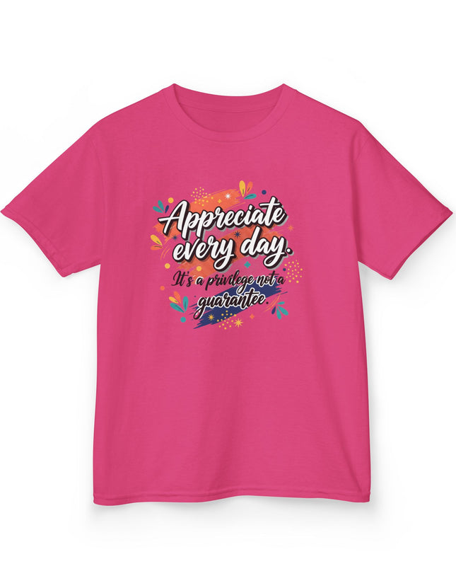 "Appreciate Every Day. It's a Privilege, Not a Guarantee" Kids Heavy Cotton Tee