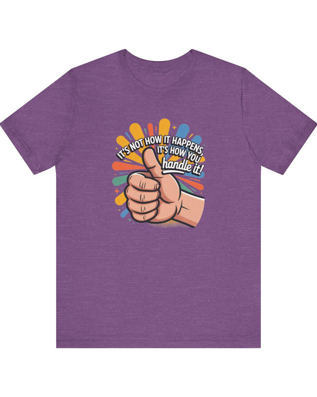 "Handle It" Unisex Short Sleeve Tee