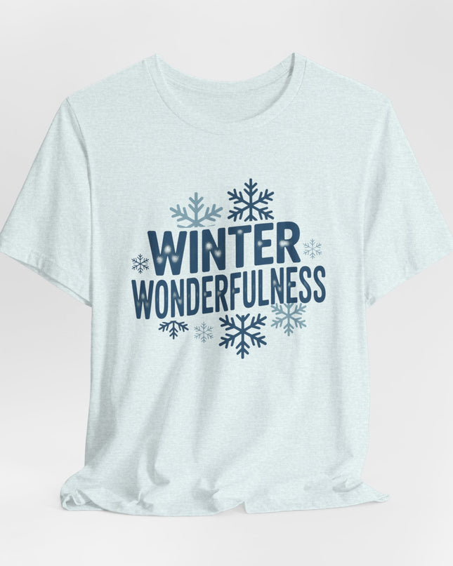 "Winter Wonderfulness" Unisex Jersey Short Sleeve Tee