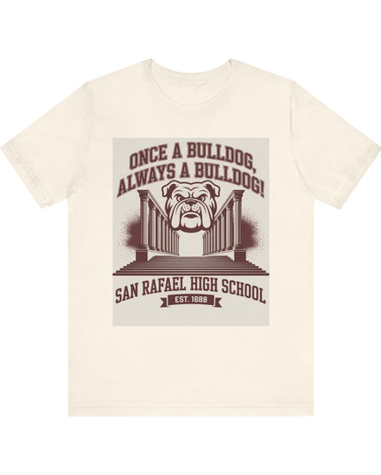 "Once a Bulldog, Always a Bulldog" Unisex Jersey Short Sleeve Tee