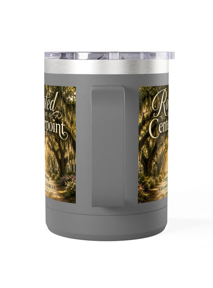 "Rooted in my Centerpoint" Coffee Mug Tumbler, 15oz