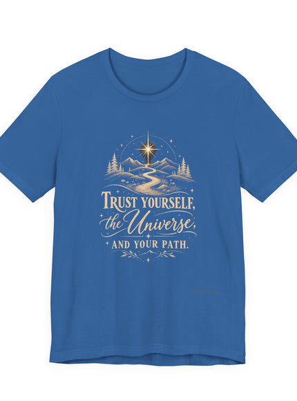"Trust Yourself" Unisex Jersey Short Sleeve Tee