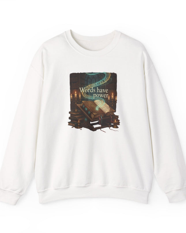 "Words Have Power" Unisex Adult Sweatshirt