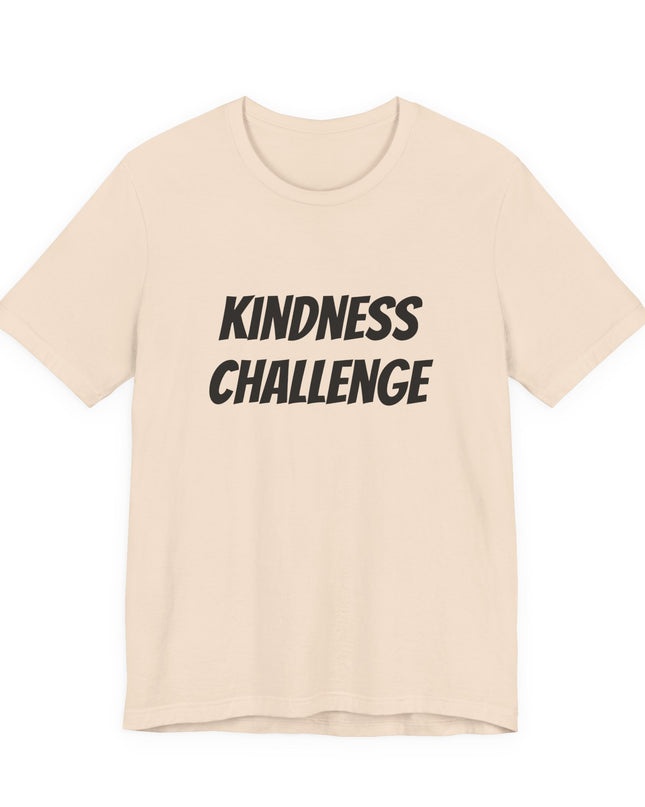 "Kindness Challenge" Unisex Jersey Short Sleeve Tee