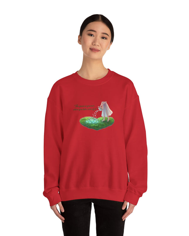 "The Grass is Greener Where You Water It" Unisex Adult Sweatshirt