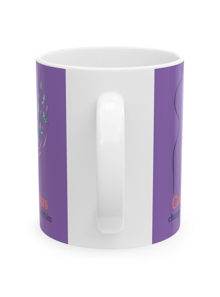 "Courageous Change Happening Within" Ceramic Mug, (11oz, 15oz)