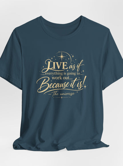 "Live As If..." Unisex Jersey Short Sleeve Tee