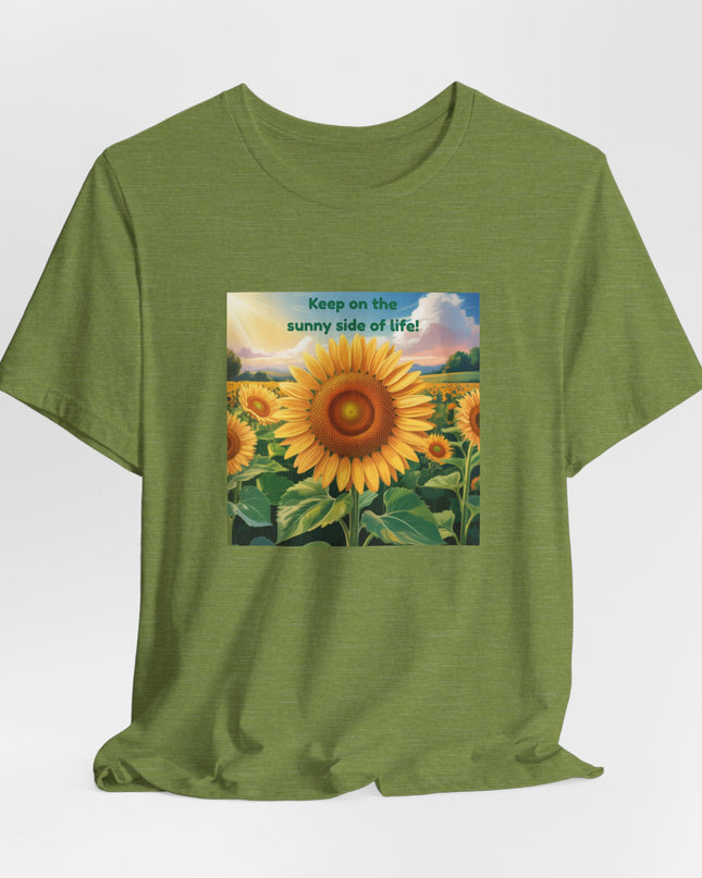 "Keep on the Sunny Side of Life!" Unisex Jersey Short Sleeve Tee