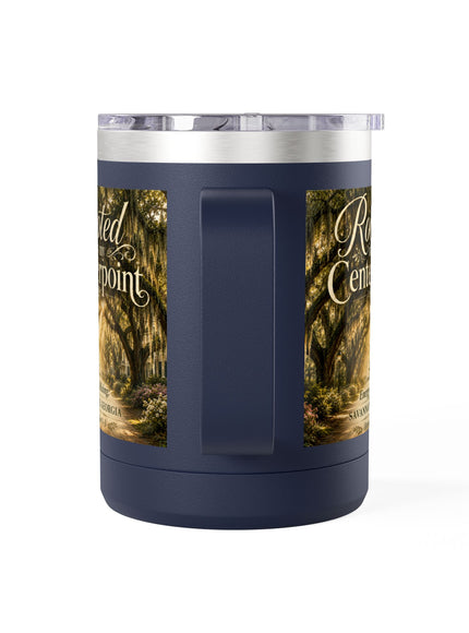 "Rooted in my Centerpoint" Coffee Mug Tumbler, 15oz