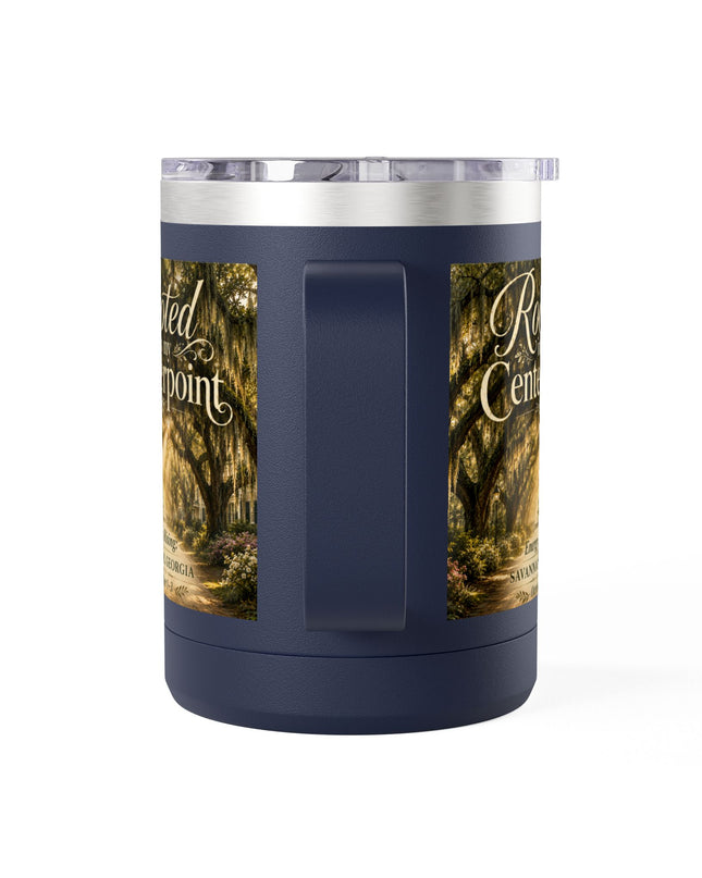 "Rooted in my Centerpoint" Coffee Mug Tumbler, 15oz