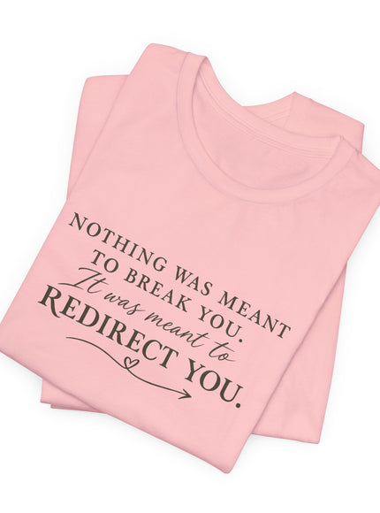 "Redirect You" Unisex Jersey Short Sleeve Tee