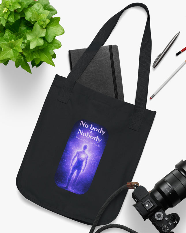 "Nobody =  No body" Organic Canvas Tote Bag