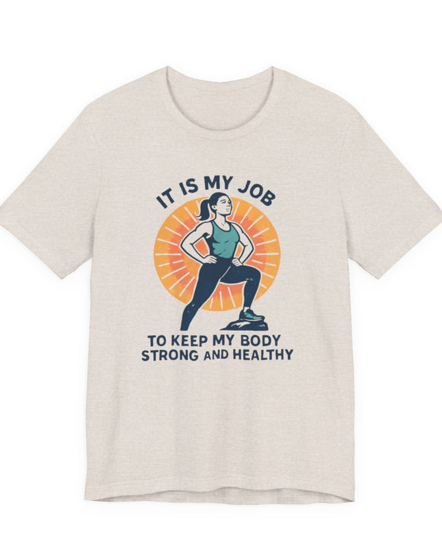 "It's My Job to" Unisex Short Sleeve Tee
