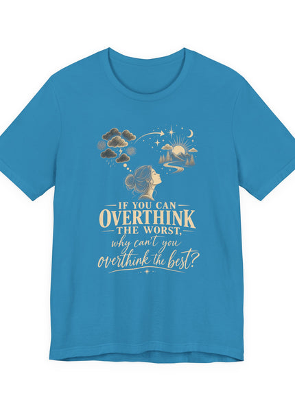 "Overthink" Unisex Jersey Short Sleeve Tee