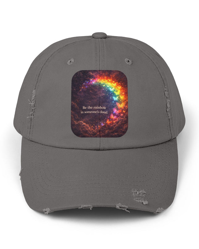 "Be the Rainbow in Someone's Cloud" Unisex Distressed Cap