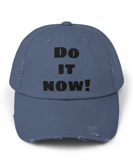 "Do it now!" Unisex Distressed Cap