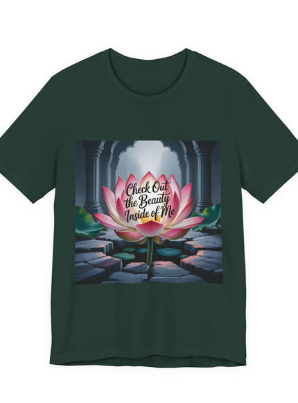 "Check Out the Beauty Inside of Me, (Energy for Success)" Unisex Jersey Short Sleeve Tee