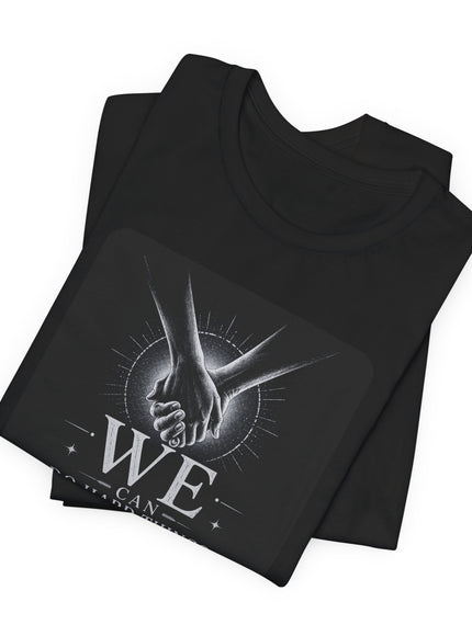 "We Can Do Hard Things" Unisex Jersey Short Sleeve Tee