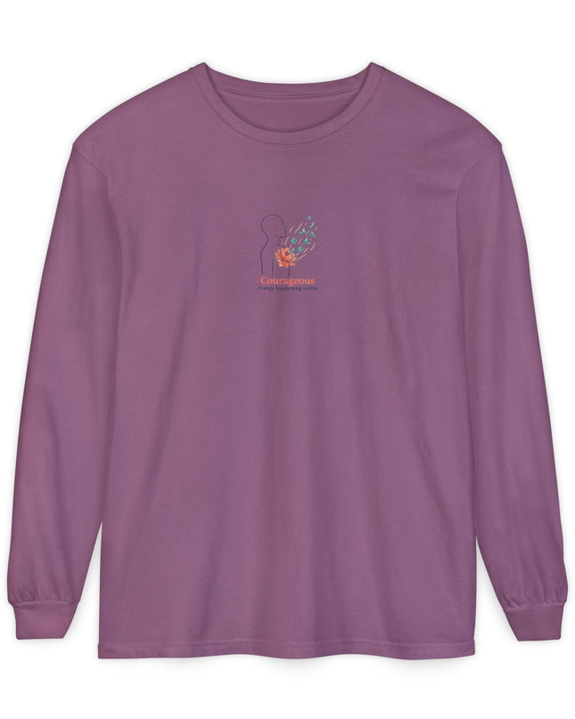 "Courageous Change Happening Within" Unisex Garment-dyed Long Sleeve T-Shirt