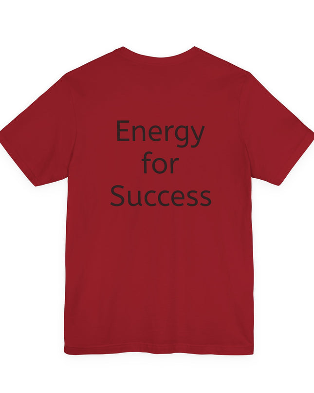 "In the Energy, I am Constructed to Win" Men's and Women's Jersey Short Sleeve Tee