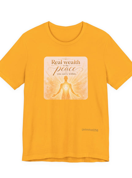 "Real Wealth" Unisex Jersey Short Sleeve Tee