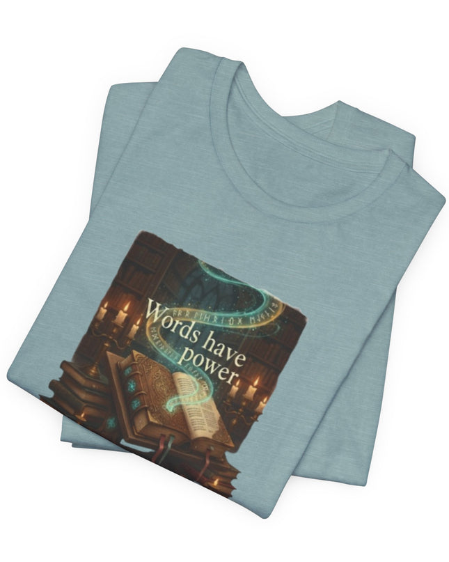 "Words Have Power Unisex Jersey Short Sleeve Tee