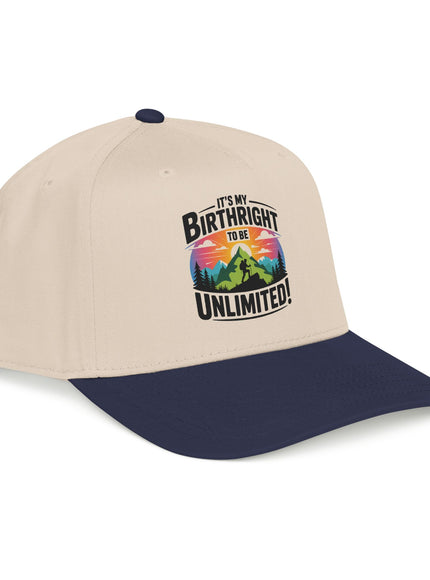 "It's my Birthright to be Unlimited" Mid Profile Baseball Cap