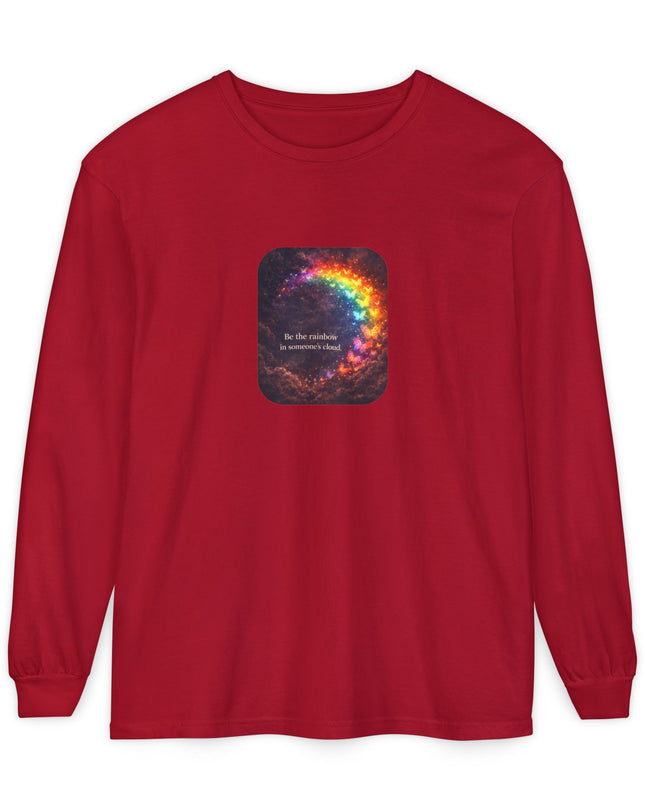 "Be the Rainbow in Someone's Cloud" Unisex Garment-dyed Long Sleeve T-Shirt