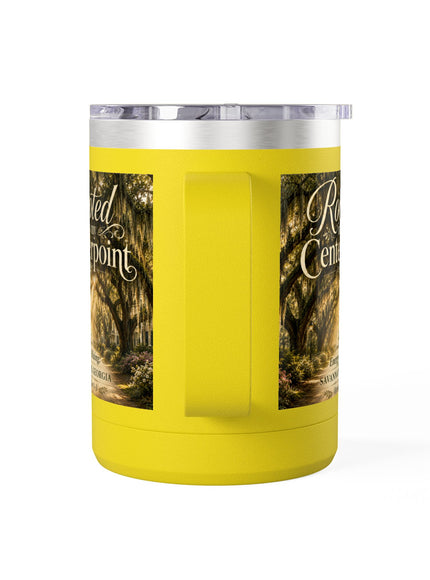 "Rooted in my Centerpoint" Coffee Mug Tumbler, 15oz