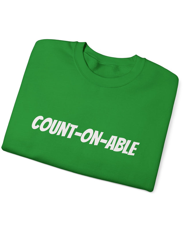 "Count-on-able" Unisex Adult Sweatshirt