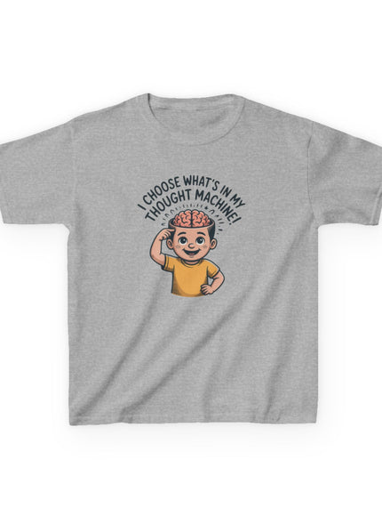 "I Choose What's in my Thought Machine" Kids Heavy Cotton Tee
