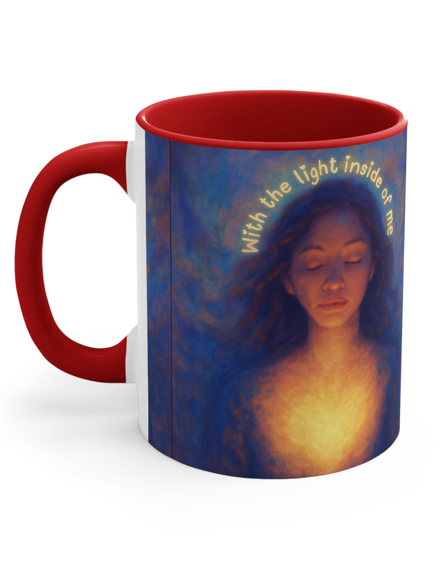 "With the Light Inside of Me" Accent Mugs