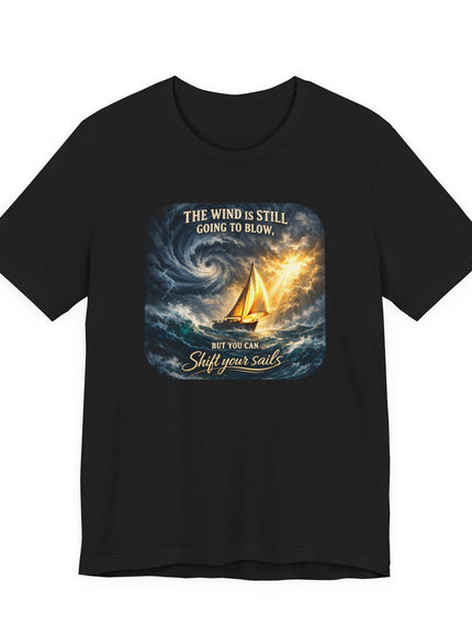"Shift your Sails" Unisex Jersey Short Sleeve Tee