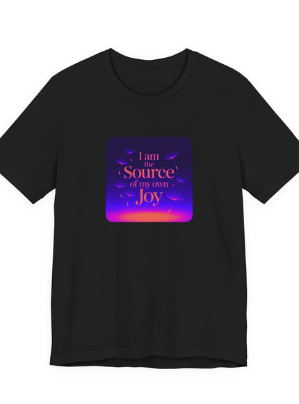 "I Am the Source of my Own Joy, (Energy for Success)" Women's and Men's Jersey Short Sleeve Tee