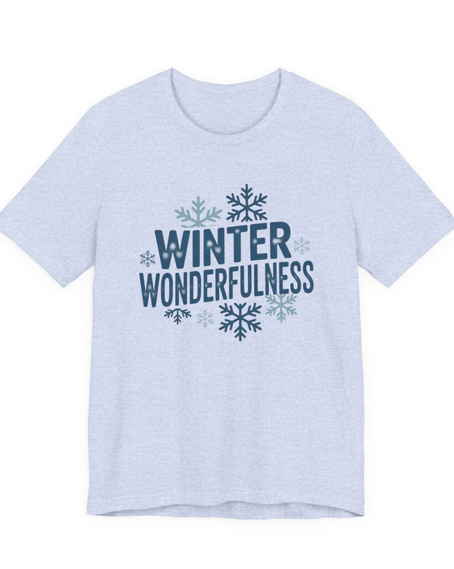 "Winter Wonderfulness" Unisex Jersey Short Sleeve Tee
