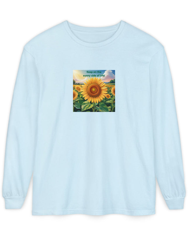 "Keep on the Sunny Side of Life" Unisex Garment-dyed Long Sleeve T-Shirt