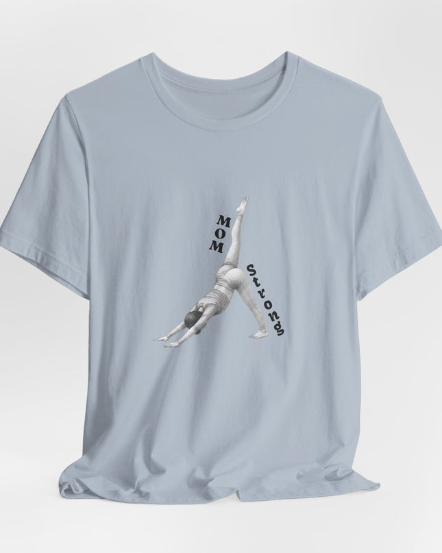 "Mom Strong Pilates" Unisex Jersey Short Sleeve Tee